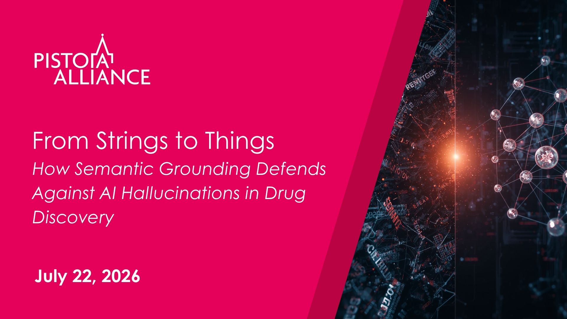 From Strings to Things: How Semantic Grounding Defends Against AI Hallucinations in Drug Discovery